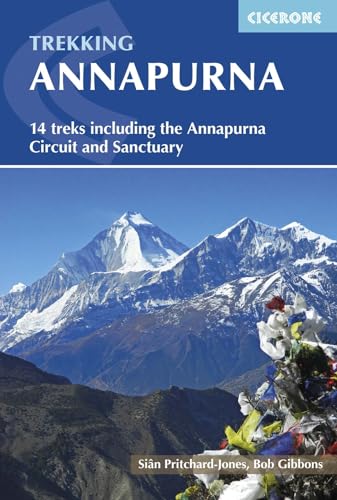 Cicerone Trekking Annapurna: 14 Treks Including The Annapurna Circuit And Sanctuary [Lingua Inglese]