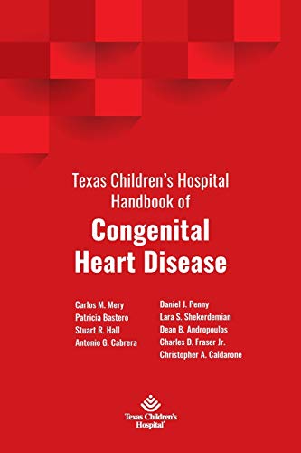 Texas Children'S Hospital Handbook Of Congenital Heart Disease