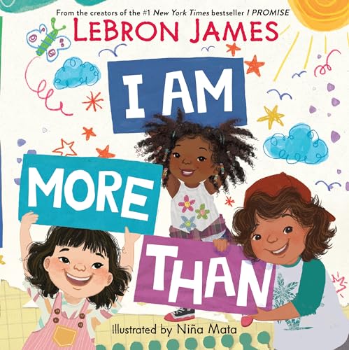 I Am More Than: Empowering Rhyming Verse For Kids Of All Ages