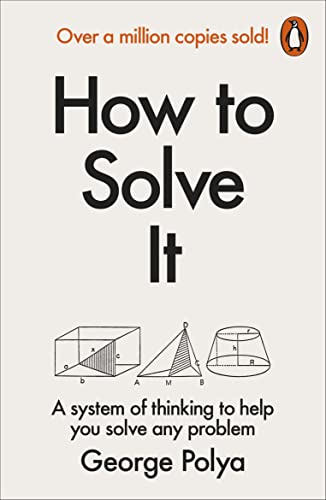 How To Solve It: A New Aspect Of Mathematical Method