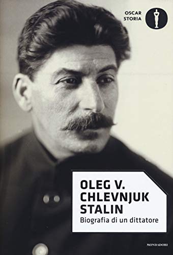 Stalin. Biografia Di Un Dittatore