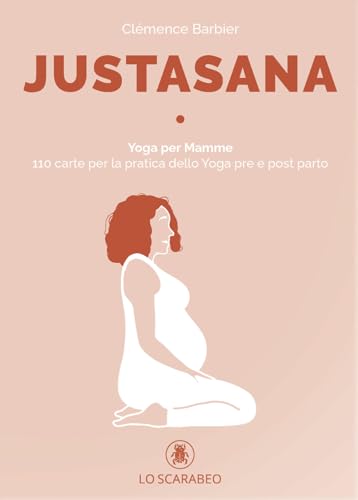 Justasana. Yoga Per Mamme