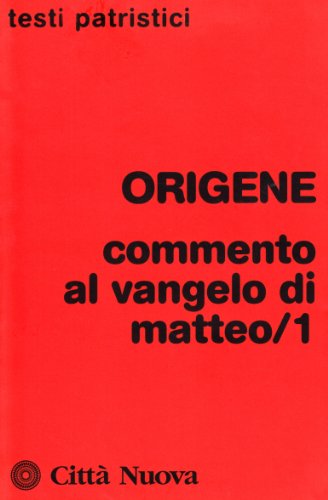 Commento Al Vangelo Di Matteo. Libri 10-12 (Vol. 1)