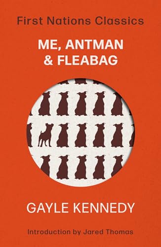 Me‚ Antman & Fleabag: First Nations Classics