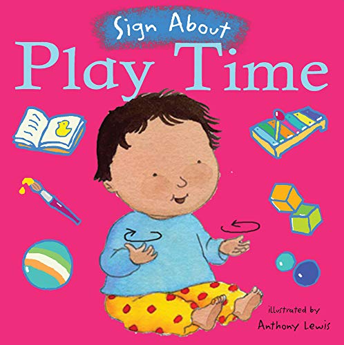Play Time (Sign About): Bsl (British Sign Language)