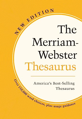 The Merriam-Webster Thesaurus: America'S Best Selling Thesaurus