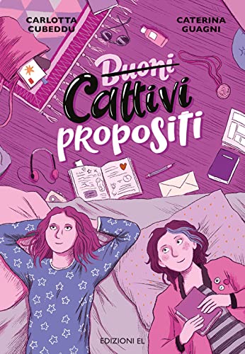 (Buoni) Cattivi Propositi