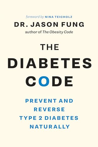 The Diabetes Code: Prevent And Reverse Type 2 Diabetes Naturally