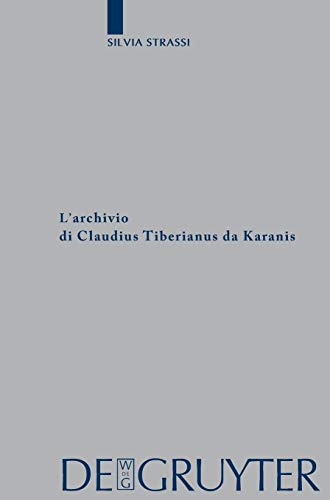 L'Archivio Di Claudius Tiberianus Da Karanis: 26
