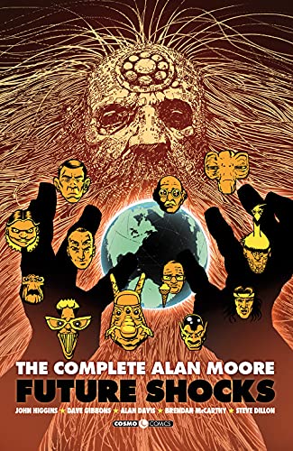 The Complete Alan Moore. Future Shocks