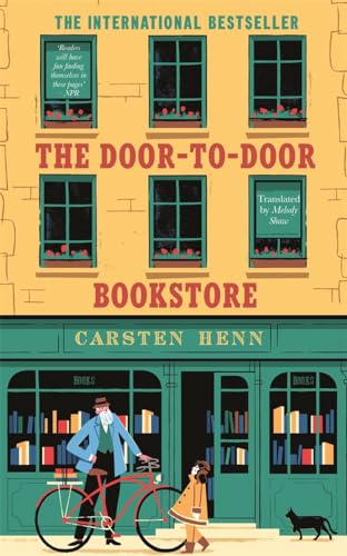 The Door-To-Door Bookstore: The Heartwarming And Uplifting Book About The Power Of Reading