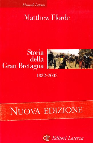 Storia Della Gran Bretagna (1832-1992)