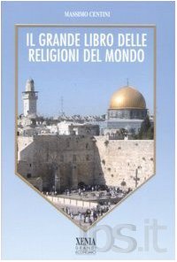 Il Grande Libro Delle Religioni Del Mondo