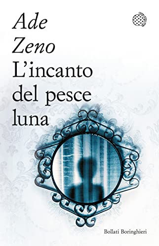 L'Incanto Del Pesce Luna