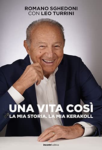 Una Vita Così La Mia Storia. La Mia Kerakool