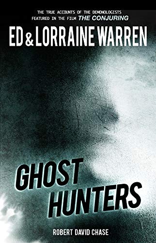 Ghost Hunters: True Stories From The World'S Most Famous Demonologists [Lingua Inglese]