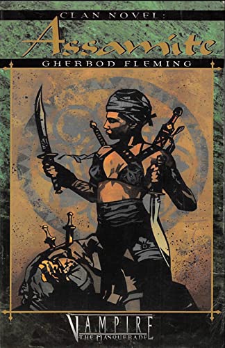 Clan Novel Assamite: Book 7 Of The Clan Novel Saga