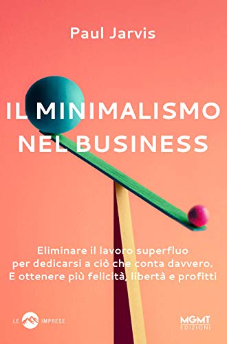 Il Minimalismo Nel Business