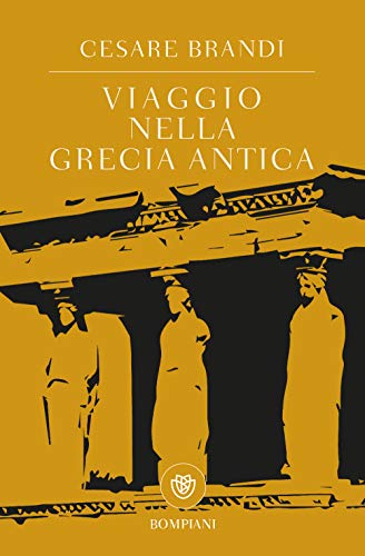 Viaggio Nella Grecia Antica
