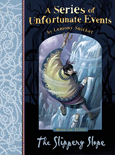 The Slippery Slope: A Series Of Unfortunate Events, Vol. 10