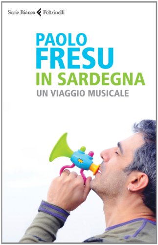 In Sardegna. Un Viaggio Musicale