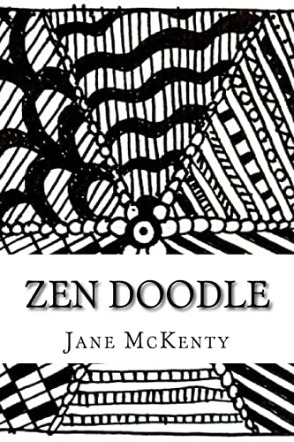 Zen Doodle: The Art Of Zen Doodle. Drawing Guide With Step By Step Instructions. Book One.: Volume 1