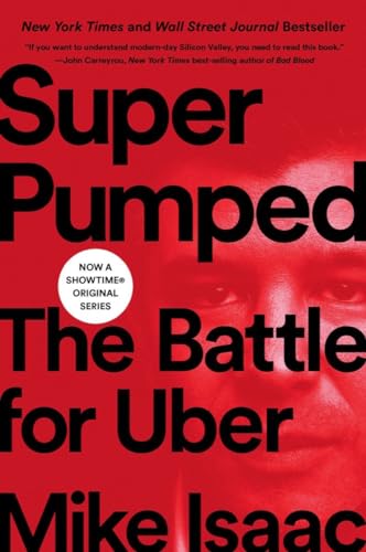 Super Pumped: The Battle For Uber