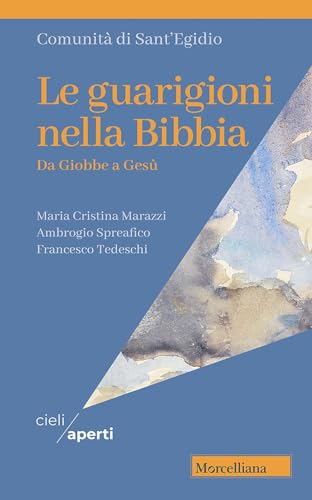 Le Guarigioni Nella Bibbia