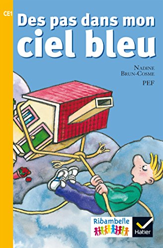 Des Pas Dans Mon Ciel Bleu. Ce1 Série Jaune