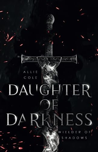 Daughter Of Darkness: Wielder Of Shadows: 1