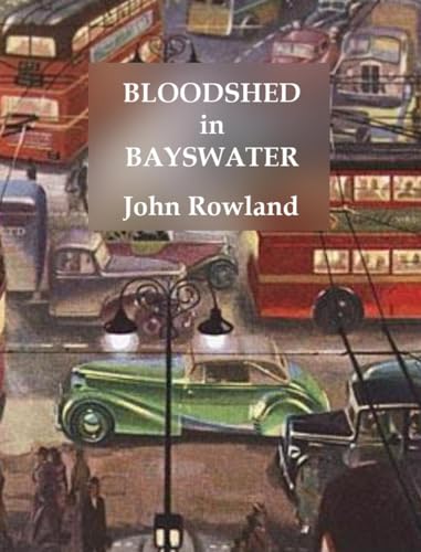 Bloodshed In Bayswater
