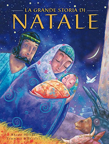 La Grande Storia Di Natale. Ediz. Illustrata