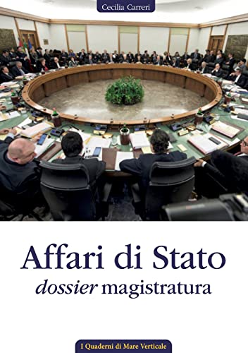 Affari Di Stato, Dossier Magistratura