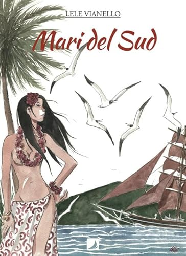 Mari Del Sud (Vol. 1)