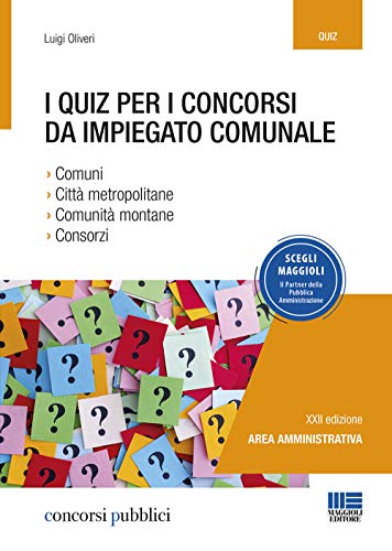 I Quiz Per I Concorsi Da Impiegato Comunale
