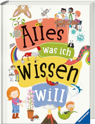 Alles Was Ich Wissen Will - Ein Lexikon Für Kinder Ab 5 Jahren (Ravensburger Lexika)
