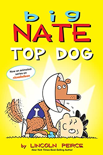 Big Nate Top Dog: Two Books In One