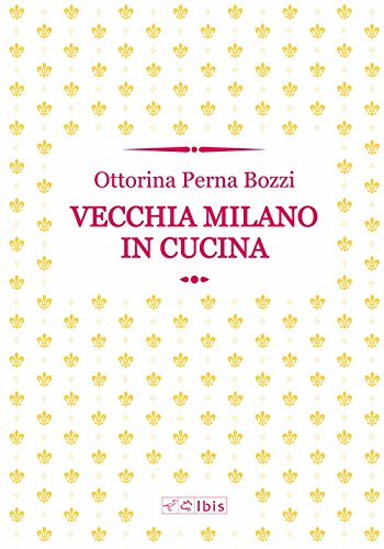 Vecchia Milano In Cucina