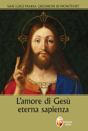 L'Amore Di Gesù Eterna Sapienza