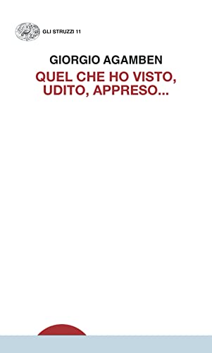Quel Che Ho Visto, Udito, Appreso...
