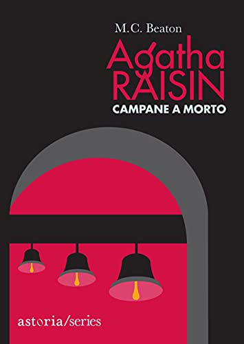 Campane A Morto. Agatha Raisin