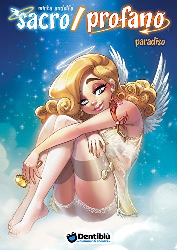 Paradiso. Sacro/Profano. Ediz. Illustrata (Vol. 3)