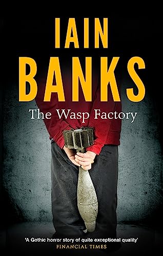 The Wasp Factory: Ian Banks