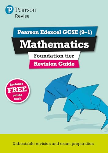 Revise Edexcel Gcse (9-1) Mathematics Foundation Revision Guide: With Free Online Edition