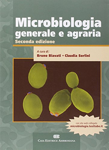 Microbiologia Generale E Agraria. Con Contenuto Digitale (Fornito Elettronicamente)