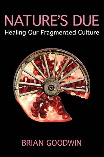 Nature'S Due: Healing Our Fragmented Culture