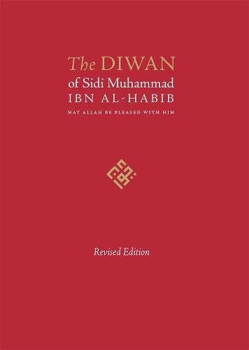 The Diwan Of Sidi Muhammad Ibn Al-Habib - Revised Edition