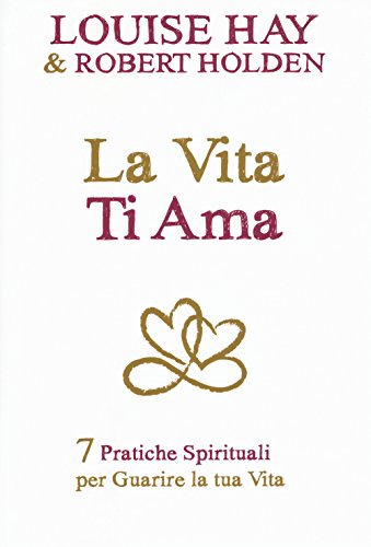 La Vita Ti Ama