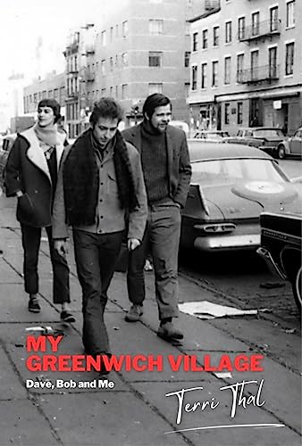 My Greenwich Village: Dave, Bob And Me