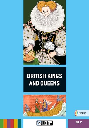 British Kings And Queens. Con File Audio Per Il Download